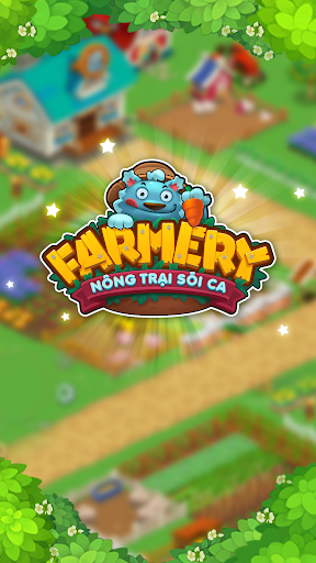Farmery – Nng tri Si Ca mod screenshots 1