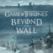 Game of Thrones Beyond the Wall™ MOD