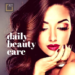 Daily Beauty Care – Skin, Hair, Face, Eyes MOD