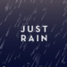 Just Rain MOD