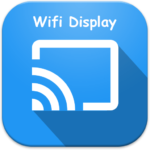 Miracast – Wifi Display MOD